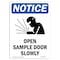 Signmission OSHA Notice, 5" Height, Open Sample Door Slowly Sign With Symbol, 5" X 3.5", Portrait OS-NS-D-35-V-17013 - alternate 1